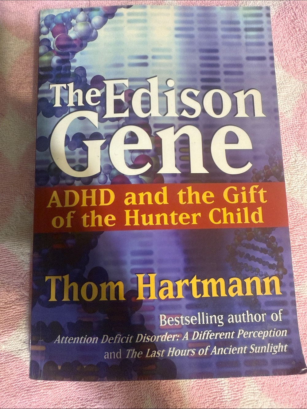 The Edison Gene: ADHD and the Gift of the Hunter Child - Purple Cover